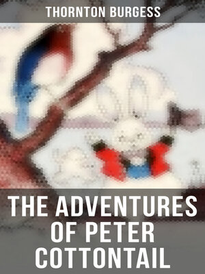 cover image of The Adventures of Peter Cottontail